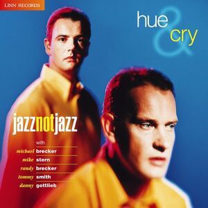 Hue & Cry - Jazz Not Jazz  CD
